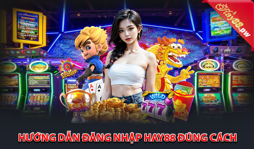 Hướng dẫn đăng nhập Hay88 đơn giản từng bước