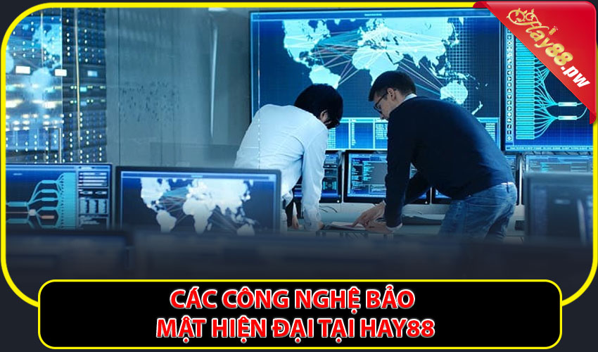 Các công nghệ bảo mật hiện đại được Hay88 áp dụng