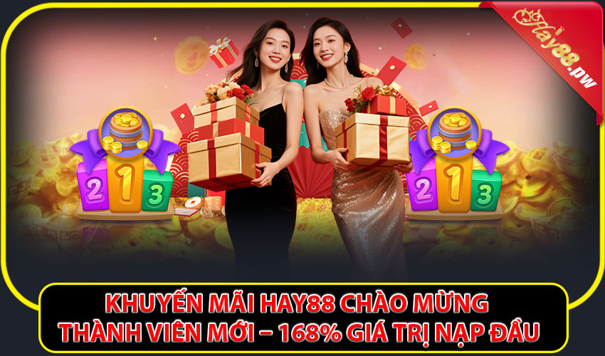 Khuyến mãi chào mừng thành viên mới – 168% giá trị nạp đầu
