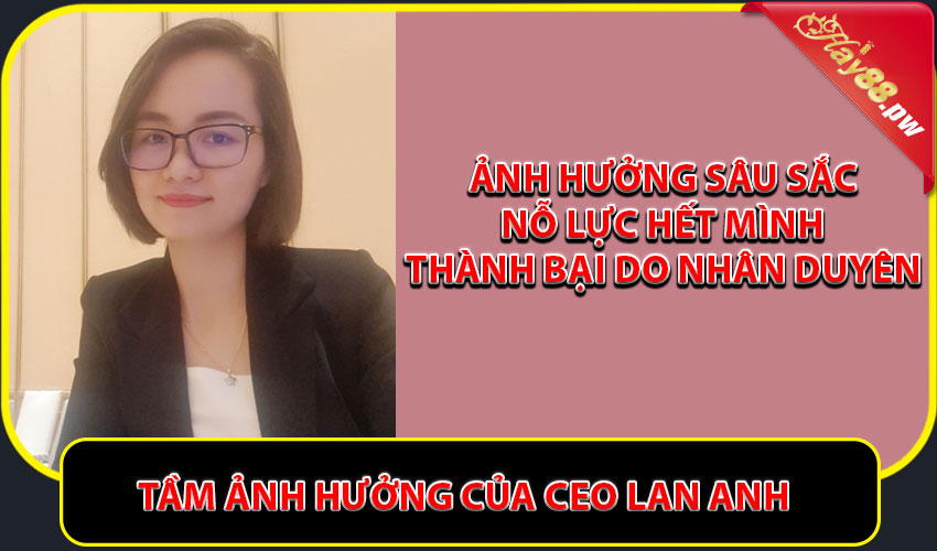 Tầm Ảnh Hưởng Của CEO Lan Anh Trong Cộng Đồng Người Chơi Việt Nam