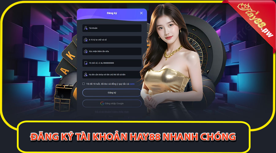 đăng ký tài khoản HAY88 nhanh chóng